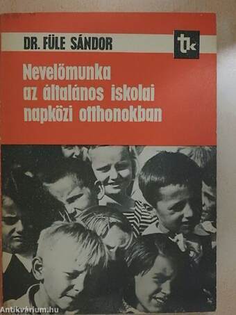 Nevelőmunka az általános iskolai napközi otthonokban