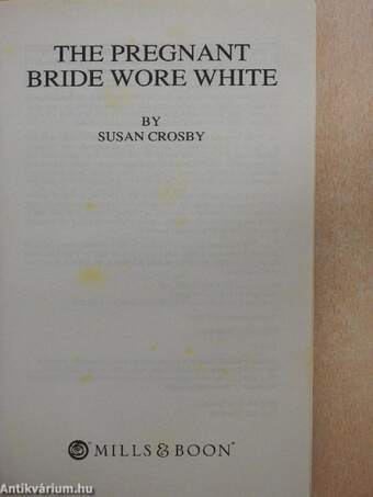 The Pregnant Bride Wore White