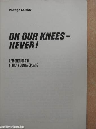 On Our Knees - Never!