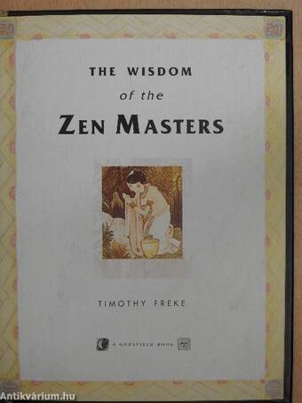 The Wisdom of the Zen Masters