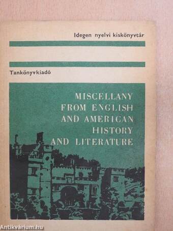 Miscellany from English and American History and Literature