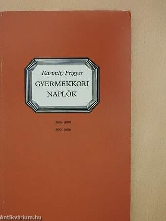 Gyermekkori naplók I-III.