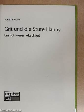 Grit und die Stute Hanny