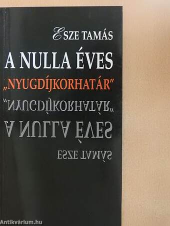 A nulla éves "nyugdíjkorhatár"