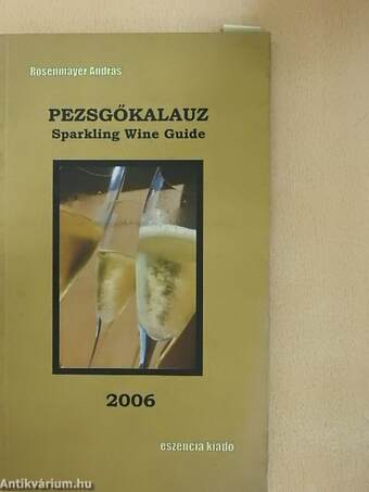 Pezsgőkalauz 2006