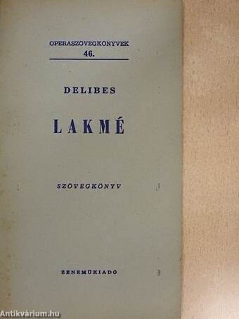 Delibes: Lakmé