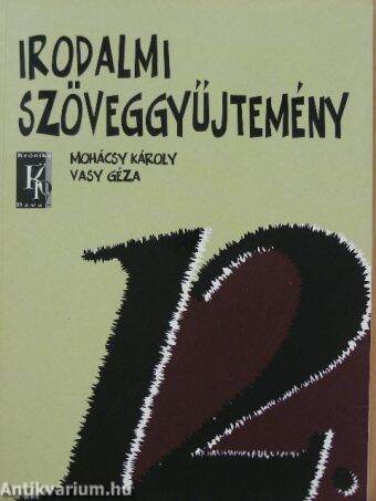 Irodalmi szöveggyűjtemény 12.