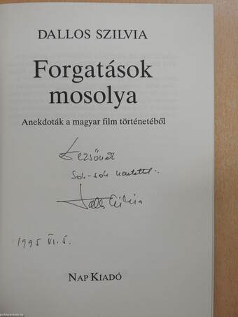 Forgatások mosolya (dedikált példány)