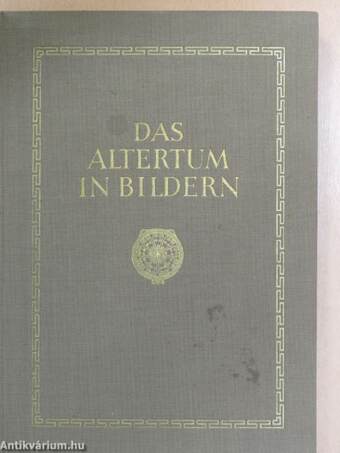 Das Altertum in Bildern