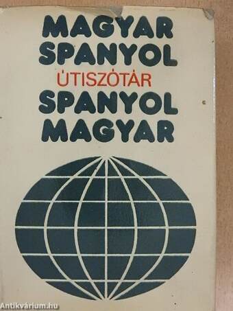 Magyar-spanyol/spanyol-magyar útiszótár