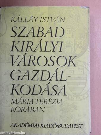 Szabad királyi városok gazdálkodása Mária Terézia korában