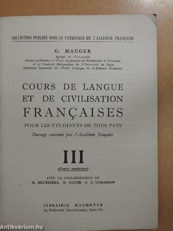 Cours de Langue et de Civilisation Francaises III.