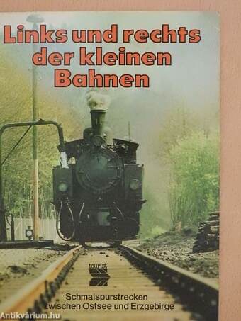 Links und rechts der kleinen Bahnen