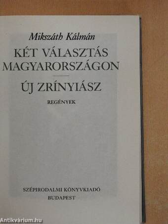 Két választás Magyarországon/Új Zrínyiász