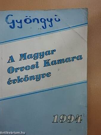 A Magyar Orvosi Kamara évkönyve 1994.