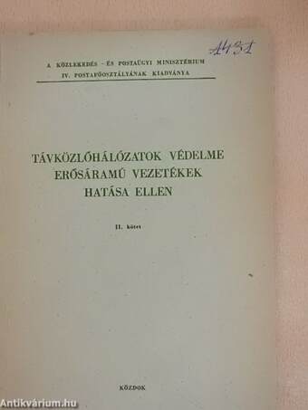 Távközlőhálózatok védelme erősáramú vezetékek hatása ellen II.