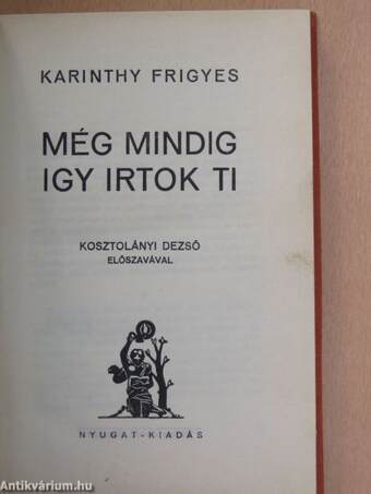 Még mindig igy irtok ti