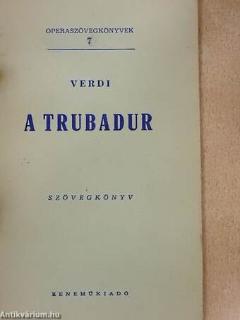 Verdi: A trubadur