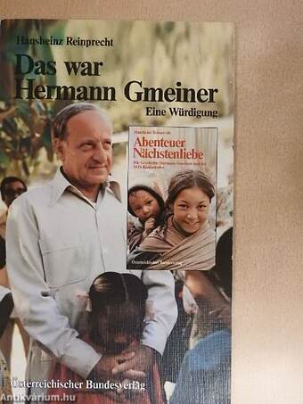 Das war Hermann Gmeiner