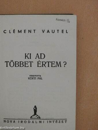 Ki ad többet értem?