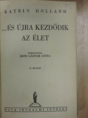 ...és újra kezdődik az élet