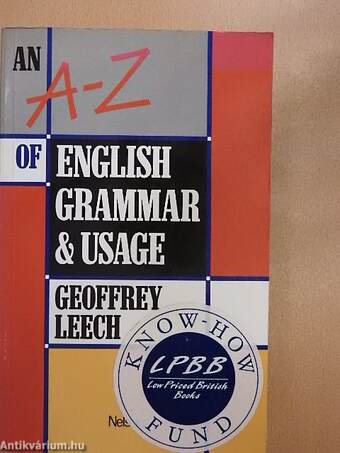 An A-Z of English Grammar and Usage