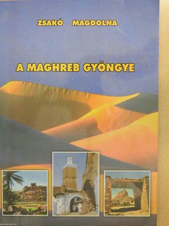 A Maghreb gyöngye (dedikált példány)