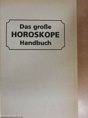 Das große Horoskope Handbuch