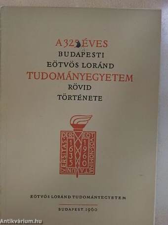 A 325 éves Budapesti Eötvös Loránd Tudományegyetem rövid története