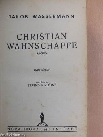 Christian Wahnschaffe I-II.