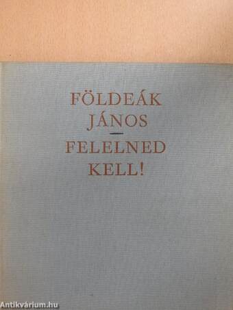 Felelned kell!