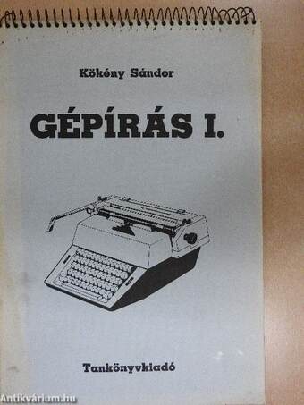 Gépírás I./Gépírási szöveggyűjtemény I.