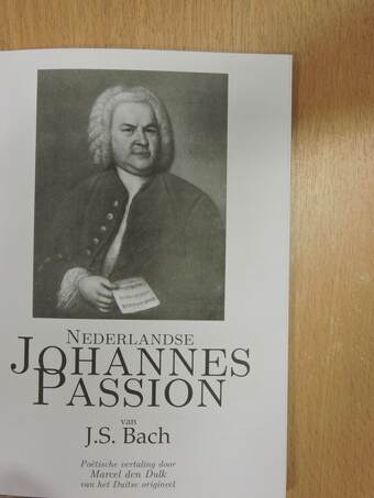 Nederlandse Johannes Passion van J.S. Bach