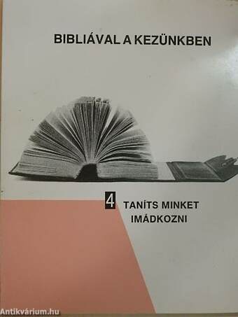 Taníts minket imádkozni