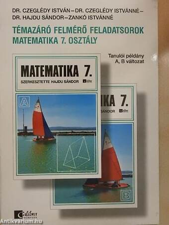 Témazáró felmérő feladatsorok - matematika 7. osztály