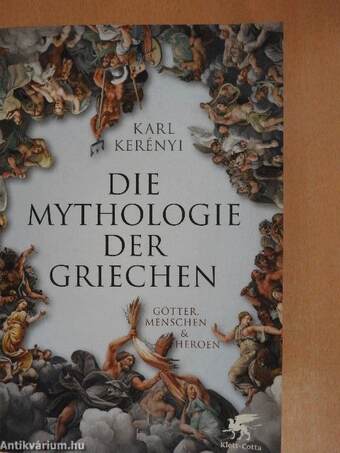 Die Mythologie der Griechen I