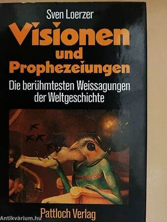 Visionen und Prophezeiungen