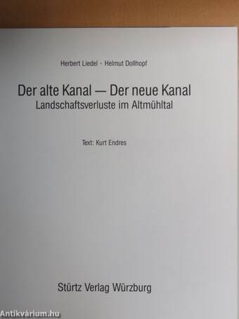 Der alte Kanal — Der neue Kanal