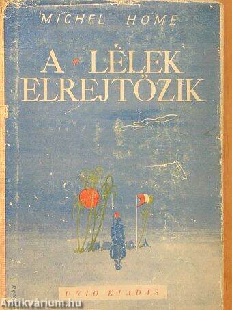 A lélek elrejtőzik