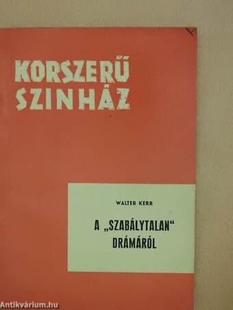 A "szabálytalan" drámáról