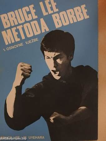 Bruce Lee - Metoda borbe 1.