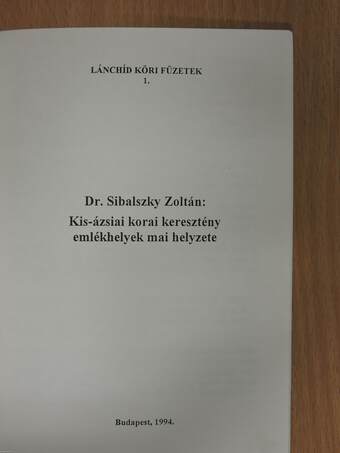 Kis-ázsiai korai keresztény emlékhelyek mai helyzete