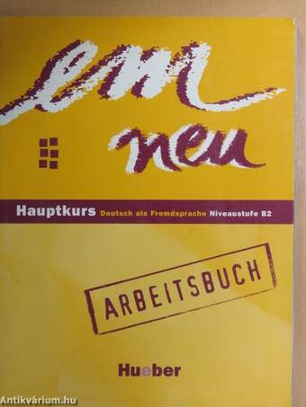 em neu - Niveaustufe B2 - Arbeitsbuch