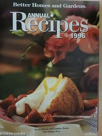 Better Homes and Gardens Annual Recipes 1996