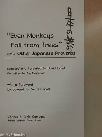 "Even Monkeys Fall From Trees" and Other Japanese Proverbs