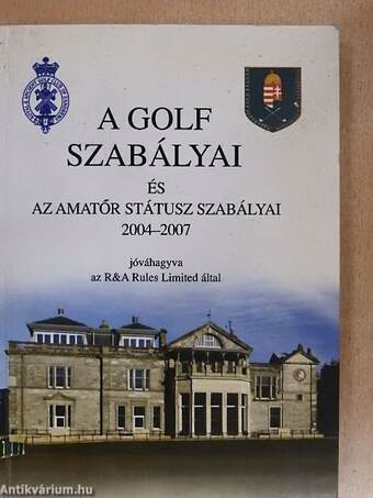 A golf szabályai és az Amatőr Státusz Szabályai 2004-2007