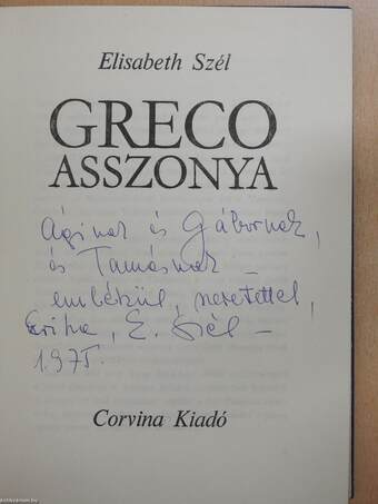 Greco asszonya (dedikált példány)