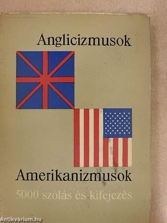 Anglicizmusok - Amerikanizmusok