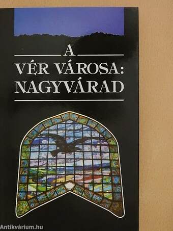 A Vér városa: Nagyvárad