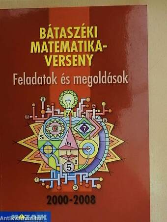 Bátaszéki matematikaverseny 2000-2008